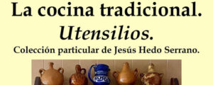 Jesús Hedo expone en Arévalo más de 200 piezas artesanales de la cocina tradicional